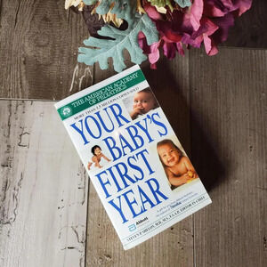 Your Baby's First Year by American Academy of Pediatrics and Steven P. Shelov